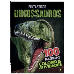 Livro-para-Colorir-e-Atividades-Fantasticos-Dinossauros-376313