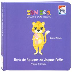 LIVRO-ZEN-ZOO-RESILIENCIA-HORA-DE-RELAZAR-DO-JAGUAR-FLIZ-310425-HAPPY-BOOKS-19252294