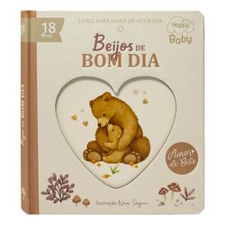 LIVRO-AMOR-DE-BEBE-BEIJOS-BOM-DIA-318736-HAPPY-BOOKS-19281300